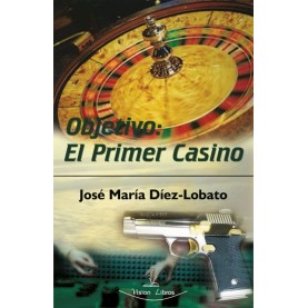 Objetivo: El Primer Casino