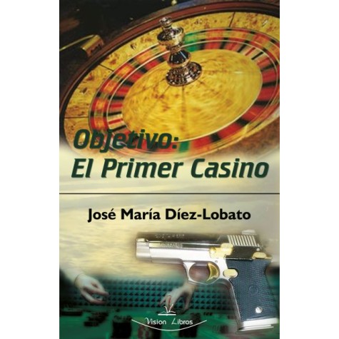 Objetivo: El Primer Casino