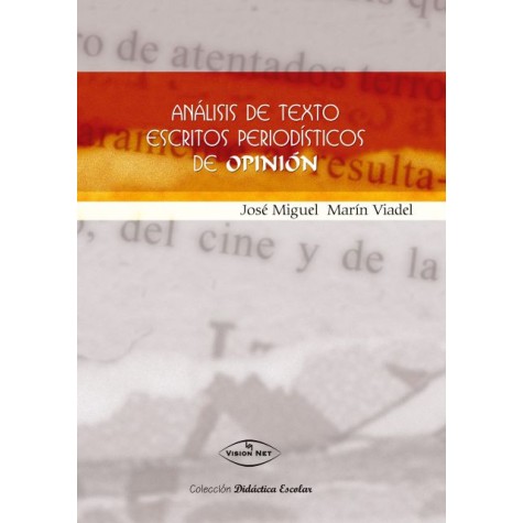 ANÁLISIS DE TEXTO ESCRITOS PERIODÍSTICOS DE OPINIÓN