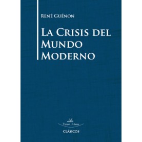 La crisis del mundo moderno