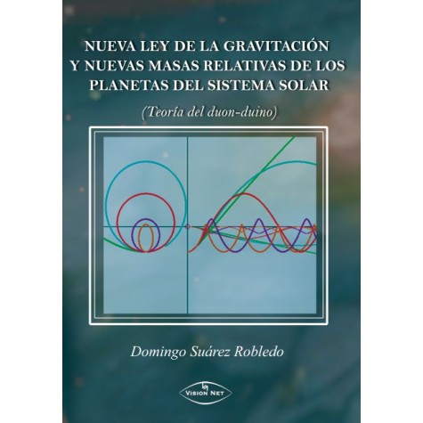 Nueva ley de la gravitación y nuevas masas relativas de los planetas del sistema solar