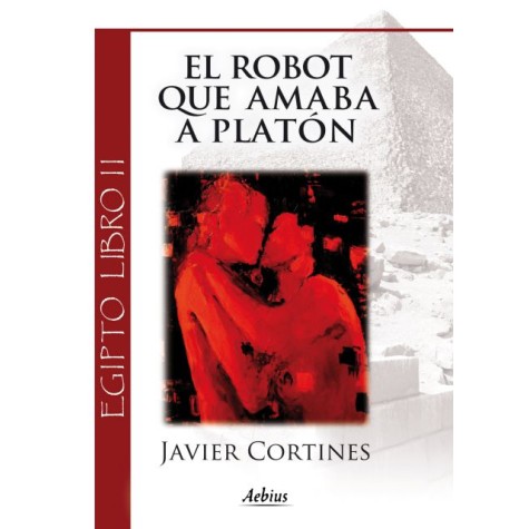 El robot que amaba a Platón - (Egipto, Libro II)