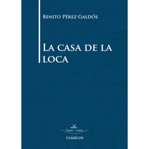 La casa de la loca