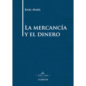 La mercancía y el dinero