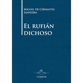 El rufián dichoso