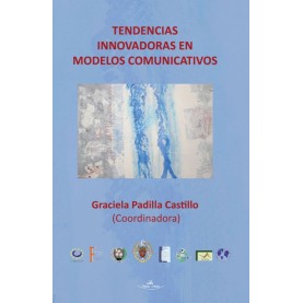 Tendencias innovadoras en modelos comunicativos