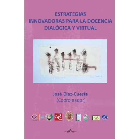 Estrategias innovadoras para la docencia dialógica y virtual