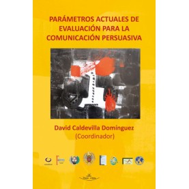 Parámetros actuales de evaluación para la comunicación persuasiva