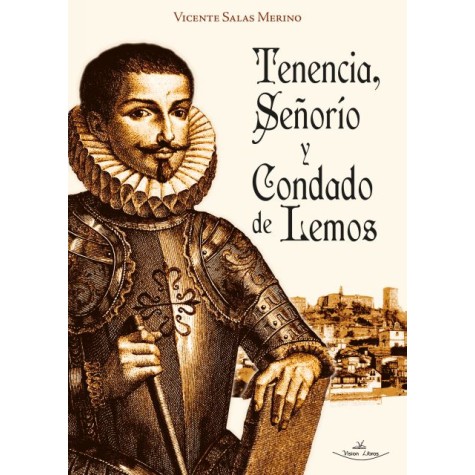 Tenencia, Señorío y Condado de Lemos