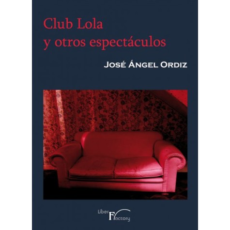 Club Lola y otros espectáculos