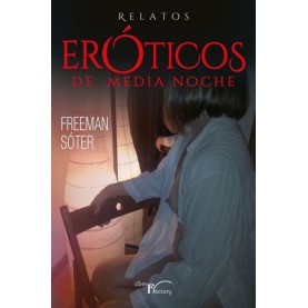 Relatos eróticos de medianoche