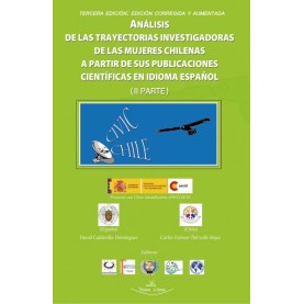 Análisis de las trayectorias investigadoras de las mujeres chilenas a partir de sus publicaciones científicas en idioma español II Parte