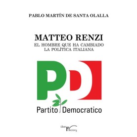 Matteo Renzi, el hombre que ha cambiado la política italiana