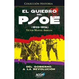 El quiebro del PSOE (1933-1934)