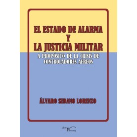 El estado de alarma y la justicia militar