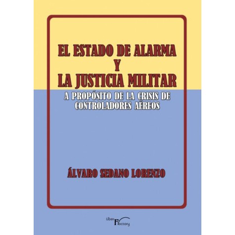 El estado de alarma y la justicia militar