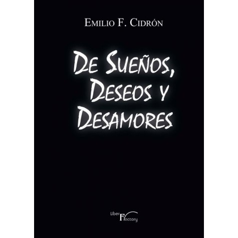 De sueños, deseos y desamores