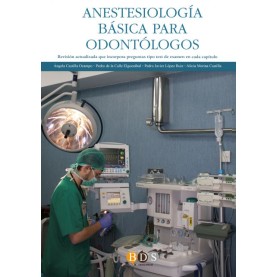 Anestesiología básica para odontólogos