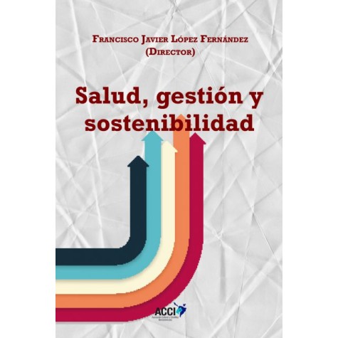 Salud, gestión y sostenibilidad