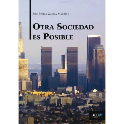 Otra sociedad es posible