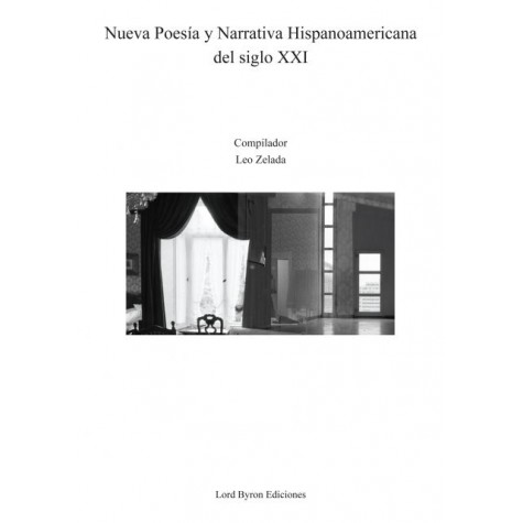 Nueva Poesía y Narrativa Hispanoamericana del siglo XXI