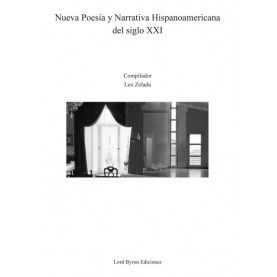Nueva Poesía y Narrativa Hispanoamericana del siglo XXI