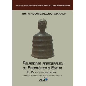 Relaciones ancestrales de Preamérica y Egipto