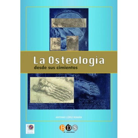 La Osteología desde sus cimientos