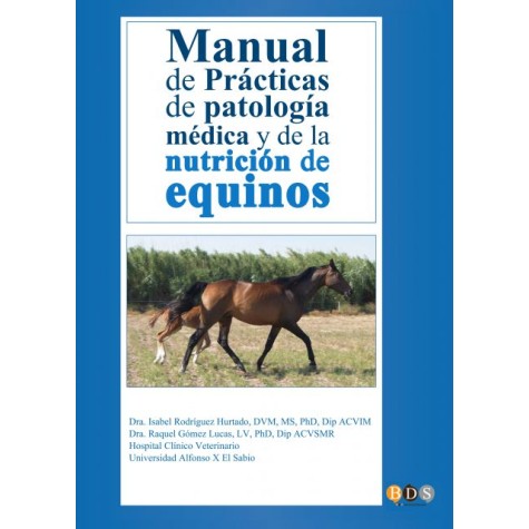 Manual de Prácticas de Patología médica y de la nutrición de equinos