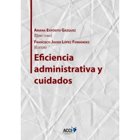 Eficiencia administrativa y cuidados