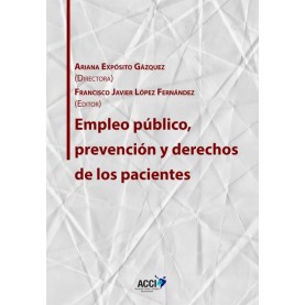 Empleo público, prevención y derechos de los pacientes