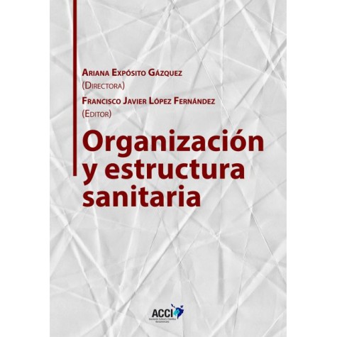 Organización y estructura sanitaria