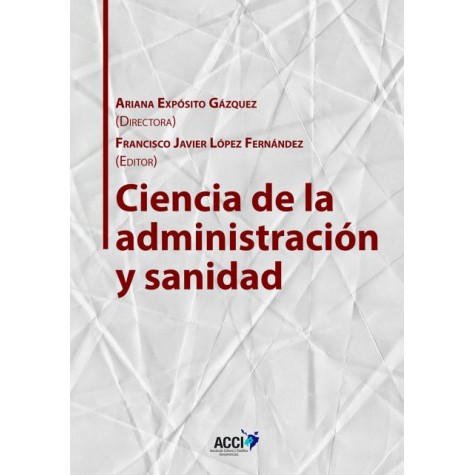 Ciencia de la administración y sanidad