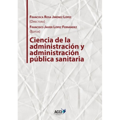 Ciencia de la administración y administración pública sanitaria