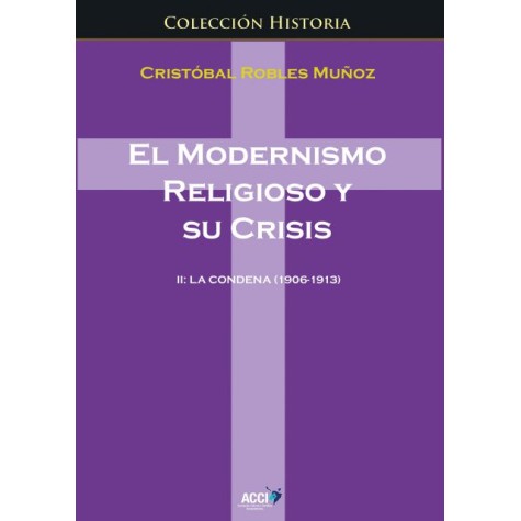 El modernismo religioso y su crisis II