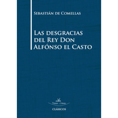 Las desgracias del Rey Don Alfónso el Casto