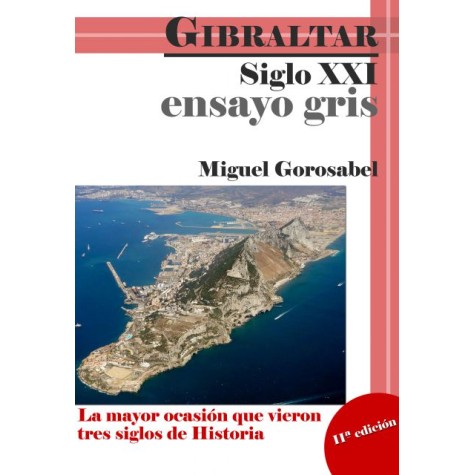 Ensayo gris - Gibraltar siglo XXI.