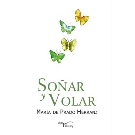 Soñar y Volar