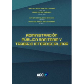 Administración pública sanitaria y trabajo interdisciplinar