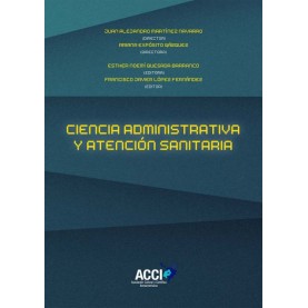 Ciencia administrativa y atención sanitaria