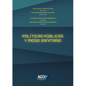 Políticas públicas y medio sanitario