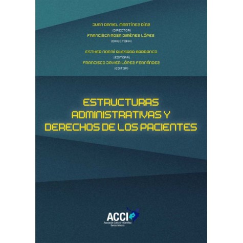 Estructuras administrativas y derechos de los pacientes