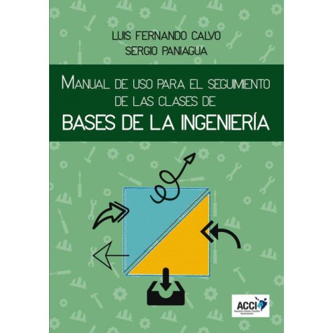 Manual de uso para el seguimiento de las clases de bases de la ingeniería