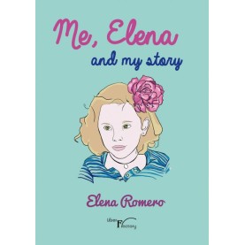 Me, Elena and my story