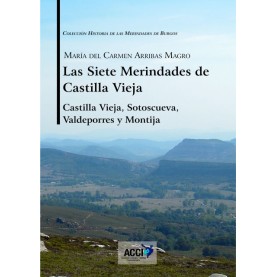 Las siete Merindades de Castilla Vieja - Tomo I
