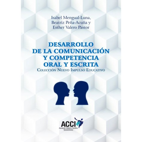 Desarrollo de la comunicación y competencia oral y escrita