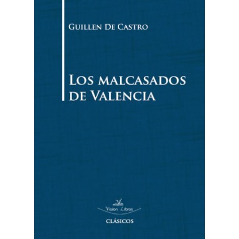 Los malcasados de Valencia