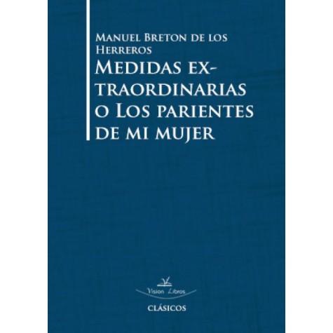 Medidas extraordinarias o Los parientes de mi mujer