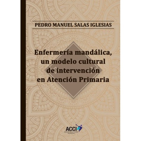 Enfermería mandálica, un modelo cultural de intervención en Atención Primaria