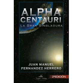 Alpha Centauri: La Gran Singladura (2ª Edición)